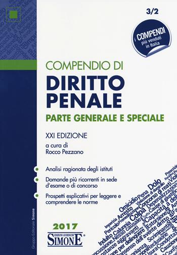 Compendio di diritto penale. Parte generale e speciale  - Libro Edizioni Giuridiche Simone 2017, Compendi | Libraccio.it