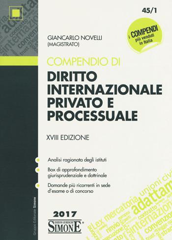 Compendio di diritto internazionale privato e processuale - Giancarlo Novelli - Libro Edizioni Giuridiche Simone 2017, Compendi | Libraccio.it