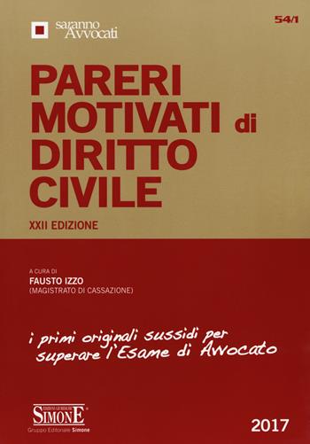 Pareri motivati di diritto civile  - Libro Edizioni Giuridiche Simone 2017, Saranno avvocati | Libraccio.it