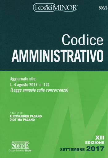 Codice amministrativo  - Libro Edizioni Giuridiche Simone 2017, I Codici Simone minor | Libraccio.it
