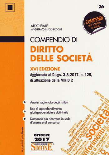 Compendio di diritto delle società. Con Estensione online - Aldo Fiale - Libro Edizioni Giuridiche Simone 2017, Compendi | Libraccio.it