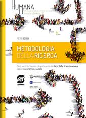 Humana. Metodologia della ricerca. Per il secondo biennio e il quinto anno dei Licei delle scienze umane opzione economico-sociale. Con ebook. Con espansione online