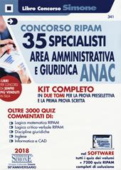Concorso Ripam. 35 specialisti area amministrativa e giuridica ANAC. Kit completo. Con software
