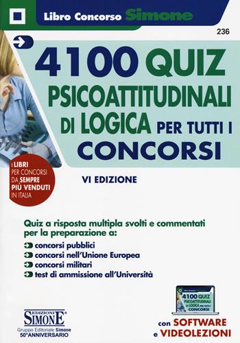4100 quiz psicoattitudinali di logica per tutti i concorsi. Con espansione online  - Libro Edizioni Giuridiche Simone 2018, Il libro concorso | Libraccio.it