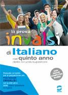 La prova INVALSI di italiano. Per la 5ª classe delle Scuole superiori. Con e-book. Con espansione online