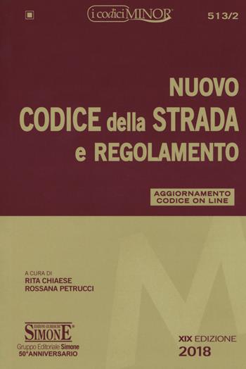 Nuovo codice della strada e regolamento. Ediz. minor.  - Libro Edizioni Giuridiche Simone 2018, I Codici Simone minor | Libraccio.it