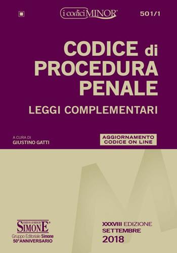 Codice di procedura penale. Leggi complementari. Ediz. minor  - Libro Edizioni Giuridiche Simone 2018, I Codici Simone | Libraccio.it