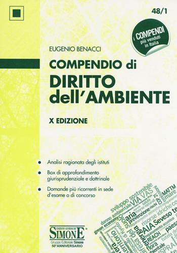 Compendio di diritto dell'ambiente - Eugenio Benacci - Libro Edizioni Giuridiche Simone 2018, Compendi | Libraccio.it