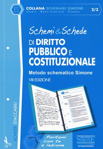 Schemi & schede di diritto pubblico e costituzionale  - Libro Edizioni Giuridiche Simone 2018, Schemari Simone | Libraccio.it