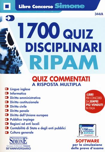 1700 quiz disciplinari RIPAM. Quiz commentati a risposta multipla. Con software di simulazione  - Libro Edizioni Giuridiche Simone 2019, Il libro concorso | Libraccio.it
