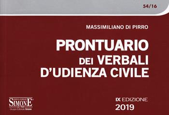 Prontuario dei verbali d'udienza civile - Massimiliano Di Pirro - Libro Edizioni Giuridiche Simone 2019, Saranno avvocati | Libraccio.it