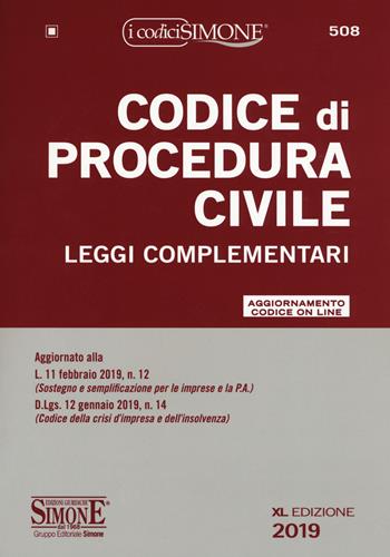 Codice di procedura civile e leggi complementari. Con aggiornamento online  - Libro Edizioni Giuridiche Simone 2019, I Codici Simone | Libraccio.it