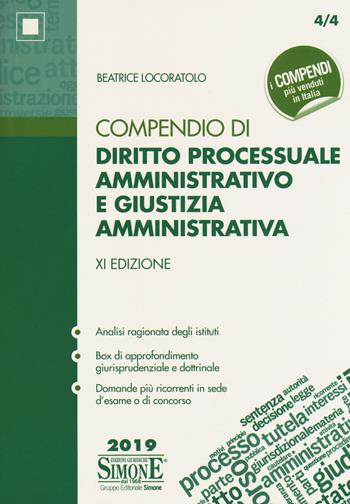 Compendio di diritto processuale amministrativo e giustizia amministrativa - Beatrice Locoratolo - Libro Edizioni Giuridiche Simone 2019, Compendi | Libraccio.it