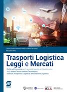 Trasporti logistica leggi e mercati. Diritto ed economia. Per il secondo biennio ed il quinto anno dei nuovi Ist. tecnici settore tecnologico, indirizzo trasporti e logistica, articolazione logistica. - Alessandra Avolio - Libro Simone per la Scuola 2019 | Libraccio.it