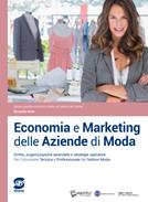 Economia e marketing delle aziende di moda. Diritto, organizzazione aziendale e strategie operative. Per l'istruzione tecnica e professionale del settore moda. Con e-book. Con espansione online - Alessandra Avolio - Libro Simone per la Scuola 2019 | Libraccio.it