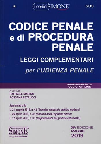 Codice penale e di procedura penale. Leggi complementari  - Libro Edizioni Giuridiche Simone 2019, I Codici Simone | Libraccio.it