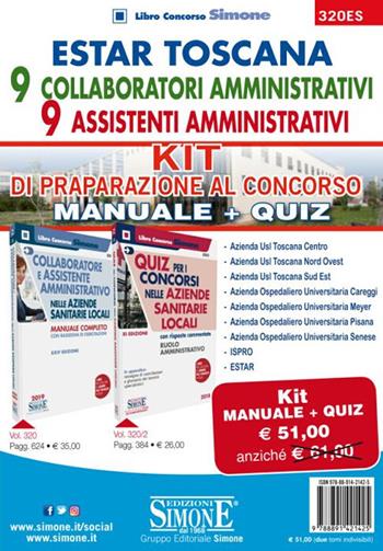 ESTAR Toscana. 9 collaboratori amministrativi - 9 assistenti amministrativi. Kit di preparazione al concorso. Manuale + quiz  - Libro Edizioni Giuridiche Simone 2019, Concorsi e abilitazioni | Libraccio.it