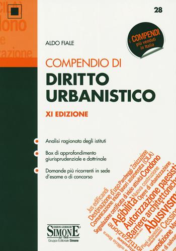 Compendio di diritto urbanistico - Aldo Fiale - Libro Edizioni Giuridiche Simone 2019, Compendi | Libraccio.it