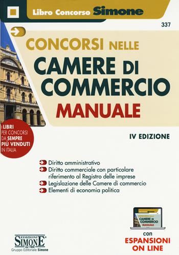 Concorsi nelle Camere di Commercio. Manuale. Con espansioni online  - Libro Edizioni Giuridiche Simone 2019, Il libro concorso | Libraccio.it