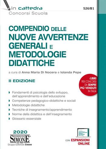 Compendio delle nuove avvertenze generali e metodologie didattiche. Con Contenuto digitale per accesso online  - Libro Edizioni Giuridiche Simone 2020, In cattedra | Libraccio.it