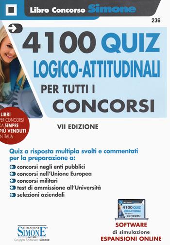 4100 quiz logico-attitudinali per tutti i concorsi. Con espansioni online. Con software di simulazione  - Libro Edizioni Giuridiche Simone 2020, Il libro concorso | Libraccio.it