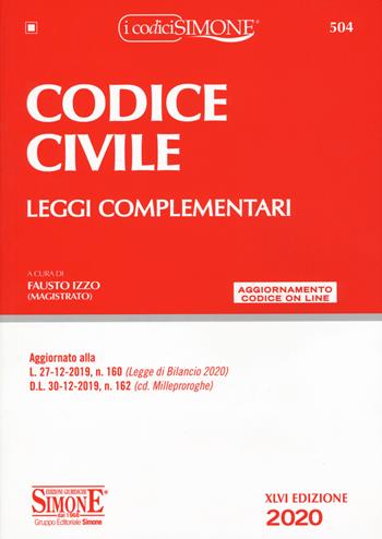 Codice civile. Leggi complementari.  - Libro Edizioni Giuridiche Simone 2020 | Libraccio.it
