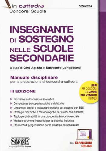 Insegnante di sostegno nelle scuole secondarie. Manuale disciplinare per la preparazione ai concorsi a cattedra.  - Libro Edizioni Giuridiche Simone 2020, In cattedra | Libraccio.it