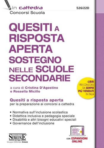 Quesiti a risposta aperta. Sostegno nelle scuole secondarie. Quesiti a risposta aperta per la preparazione ai concorsi a cattedra. Con espansione online  - Libro Edizioni Giuridiche Simone 2020, In cattedra | Libraccio.it