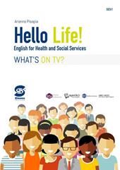 Hello life. Per le Scuole superiori. Con e-book. Con espansione online