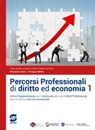 Percorsi professionali di diritto ed economia. Per la 3ª classe degli Ist. professionali area di indirizzo servizi commerciali. Con e-book. Con espansione online - Alessandra Avolio, Giuseppe Milano - Libro Simone per la Scuola 2020 | Libraccio.it