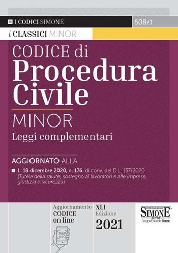 Codice di procedura civile e leggi complementari  - Libro Edizioni Giuridiche Simone 2021, I Codici Simone minor | Libraccio.it