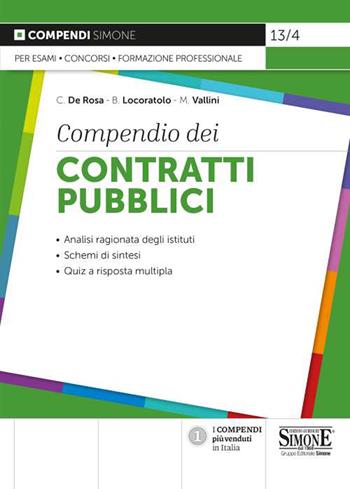 Compendio dei contratti pubblici - C. De Rosa, B. Locoratolo, M. Vallini - Libro Edizioni Giuridiche Simone 2021, Compendi | Libraccio.it