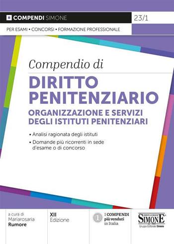 Compendio di diritto penitenziario. Organizzazione e servizi degli istituti penitenziari  - Libro Edizioni Giuridiche Simone 2021, Compendi | Libraccio.it