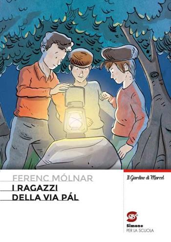 I ragazzi della via Pal - Ferenc Molnár - Libro Simone per la Scuola 2021 | Libraccio.it