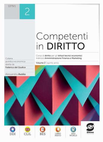 Competenti in diritto. Con e-book. Con espansione online. Vol. 2 - Alessandra Avolio - Libro Simone per la Scuola 2022 | Libraccio.it