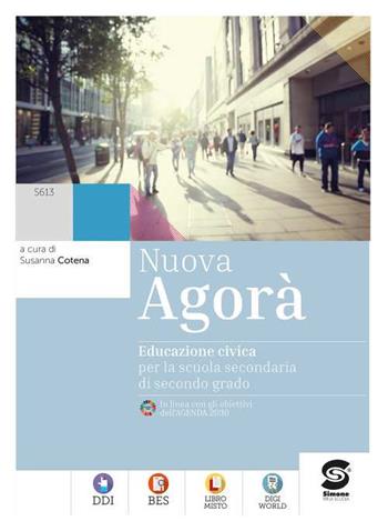 Nuova Agora. Educazione civica. Con e-book. Con espansione online - Susanna Cotena - Libro Simone per la Scuola 2021 | Libraccio.it