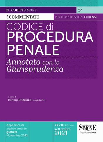 Codice di procedura penale. Annotato con la giurisprudenza. Con appendice di aggiornamento novembre 2021  - Libro Edizioni Giuridiche Simone 2021, I codici commentati | Libraccio.it