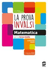 La prova INVALSI di matematica. Per la 3ª classe della Scuola media. Con e-book. Con espansione online