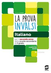 La prova INVALSI di italiano. Per la 2ª classe delle Scuole superiori. Con e-book. Con espansione online