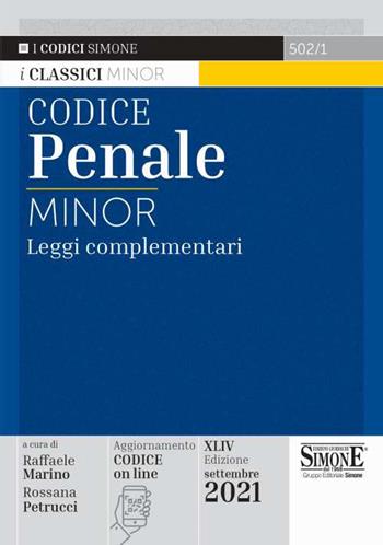 Codice penale. Leggi complementari. Ediz. minor  - Libro Edizioni Giuridiche Simone 2021, I Codici Simone minor | Libraccio.it