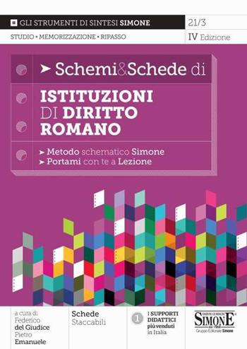 Schemi & schede di istituzioni di diritto romano. Metodo schematico Simone  - Libro Edizioni Giuridiche Simone 2021, Schemi & Schede | Libraccio.it