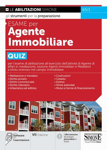 Esame per agente immobiliare. Quiz  - Libro Edizioni Giuridiche Simone 2021 | Libraccio.it