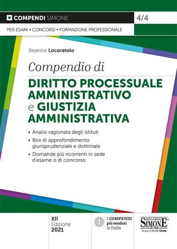 Compendio di diritto processuale amministrativo e giustizia amministrativa - Beatrice Locoratolo - Libro Edizioni Giuridiche Simone 2021, Compendi | Libraccio.it