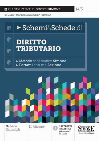 Schemi & schede di diritto tributario  - Libro Edizioni Giuridiche Simone 2021, Schemi & Schede | Libraccio.it