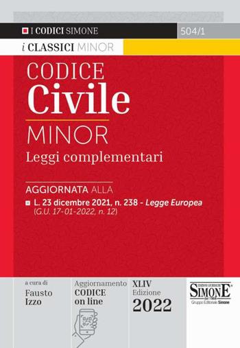 Codice civile e leggi complementari. Ediz. minor  - Libro Edizioni Giuridiche Simone 2022, I Codici Simone minor | Libraccio.it