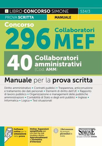 Concorso 296 collaboratori MEF, 40 collaboratori amministrativi (cod. AMM). Manuale per la prova scritta.  - Libro Edizioni Giuridiche Simone 2022, Il libro concorso | Libraccio.it