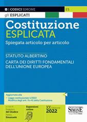 Costituzione esplicata. Spiegata articolo per articolo. Con espansione online