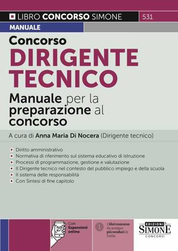 Concorso dirigente tecnico. Manuale per la preparazione al concorso. Con espansione online  - Libro Edizioni Giuridiche Simone 2023, Il libro concorso | Libraccio.it