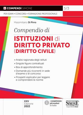 Compendio di istituzioni di diritto privato (diritto civile)  - Libro Edizioni Giuridiche Simone 2022, Compendi | Libraccio.it