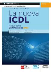 La nuova ICDL. Moduli per la certificazione base
